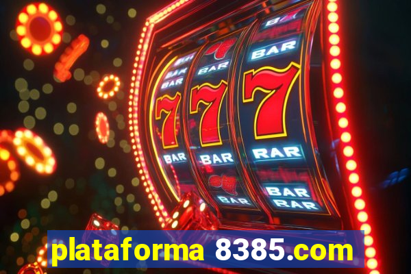 plataforma 8385.com